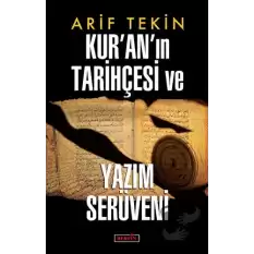 Kur’an’ın Tarihçesi ve Yazım Serüveni