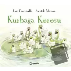 Kurbağa Korosu