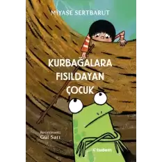 Kurbağalara Fısıldayan Çocuk