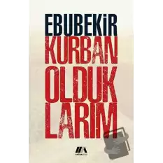 Kurban Olduklarım