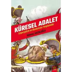 Küresel Adalet Emperyalizm Ve Uluslararası Yargılamalar