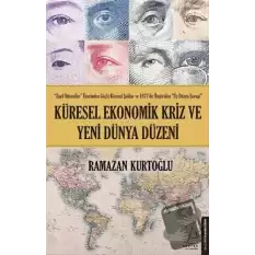 Küresel Ekonomik Kriz ve Yeni Dünya Düzeni