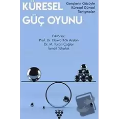 Küresel Güç Oyunu