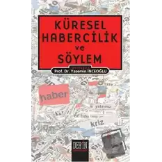 Küresel Habercilik ve Söylem