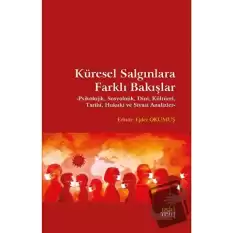 Küresel Salgınlara Farklı Bakışlar