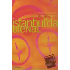 Küreselleşen İstanbul’da Bienal