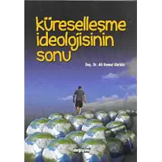 Küreselleşme İdeolojisinin Sonu