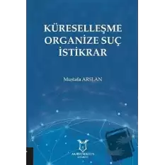 Küreselleşme Organize Suç İstikrar