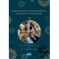 Küreselleşme Ve Avrupa Birliği - Avrupalılık Ve Ortaklık Hukuku