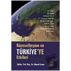 Küreselleşme ve Türkiye’ye Etkileri