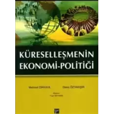 Küreselleşmenin Ekonomi-Politiği