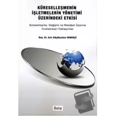 Küreselleşmenin İşletmelerin Yönetimi Üzerindeki Etkisi