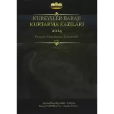 Kureyşler Barajı Kurtarma Kazıları 2014