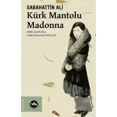 Kürk Mantolu Madonna