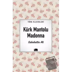 Kürk Mantolu Madonna