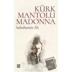 Kürk Mantolu Madonna