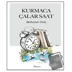 Kurmaca Çalar Saat