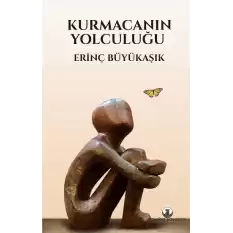 Kurmacanın Yolculuğu