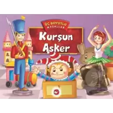 Kurşun Asker - Üç Boyutlu Masallar (Ciltli)