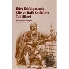 Kürt Edebiyatında Şiir ve Halk Şarkıları Tahlilleri