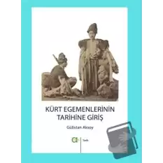 Kürt Egemenlerinin Tarihine Giriş