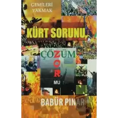 Kürt Sorunu - Çözüm Zor mu?