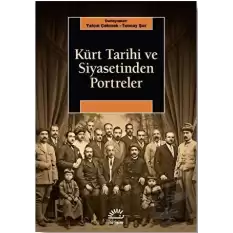 Kürt Tarihi ve Siyasetinden Portreler