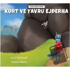 Kurt ve Yavru Ejderha