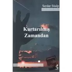 Kurtarılmış Zamandan