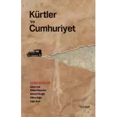 Kürtler ve Cumhuriyet (Ciltli)
