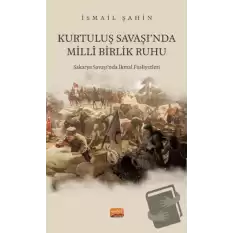 Kurtuluş Savaşı‘nda Milli Birlik Ruhu