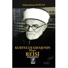 Kurtuluş Savaşının Manevi Reisi Mehmet Rıfat Börekçi