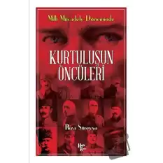 Kurtuluşun Öncüleri