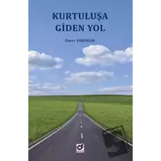 Kurtuluşa Giden Yol