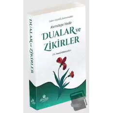 Kurtuluşa Vesile Dualar ve Zikirler