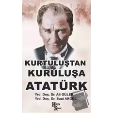 Kurtuluştan Kurtuluşa Atatürk