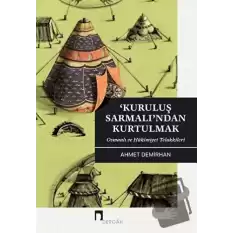 Kuruluş Sarmalı’ndan Kurtulmak