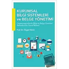 Kurumsal Bilgi Sistemleri ve Belge Yönetimi