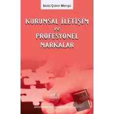 Kurumsal İletişim Yönetimi ve Profesyonel Markalar