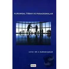 Kurumsal İtibar ve Paradigmalar