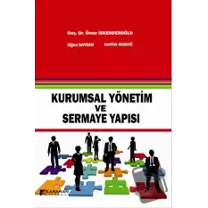 Kurumsal Yönetim ve Sermaye Yapısı