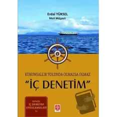 Kurumsallık Yolunda Olmazsa Olmaz İç Denetim