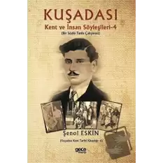 Kuşadası Kent ve İnsan Söyleşileri 4