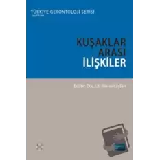 Kuşaklar Arası İlişkiler