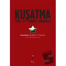 Kuşatma Yerel ve Küresel Dinamikler