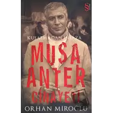 Kuşatmadan İnfaza Musa Anter Cinayeti