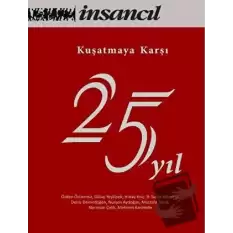 Kuşatmaya Karşı 25 Yıl