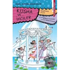 Kusha ve İnciler