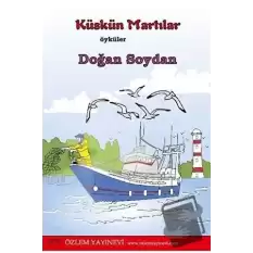 Küskün Martılar