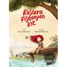 Kuşlara Fısıldayan Kız